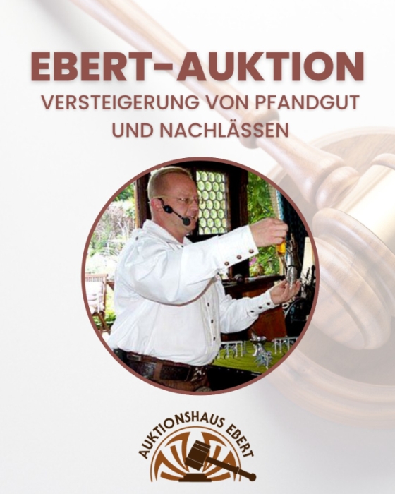 Große Versteigerung im Auktionshaus EBERT
